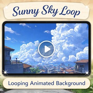 Puede incluir: Una pantalla digital muestra un fondo animado en bucle titulado "Sunny Sky Loop". La obra de arte representa un cielo azul brillante lleno de nubes blancas y esponjosas, un paisaje urbano y un botón de reproducción. También se muestran las palabras "Looping Animated Background".