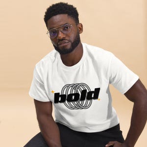 BOLD Unisex classic tee, Fearless Bold Typography Graphic T-Shirt, Bold Energy Unisex Classic Tee, Go Bold Statement Street Style Tee