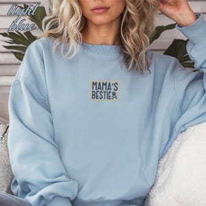 Embroidered Mama&#39;s Bestie Sweatshirt, Mother&#39;s Day or Wife gift, Cool Mom, Minimalist Mama Sweatshirt, Mama Design Sweatshirt
