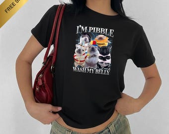 Pibble T-shirt , baby tee , Funny “Wash My Belly” Tee , Funny Dog Meme tee