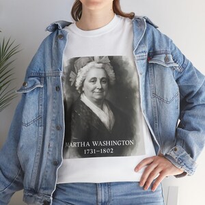 Martha Washington T-Shirt - Unisex Heavy Cotton Tee, Founding Mother Shirt, Historical American Graphic Tee, Patriotic Vintage T-Shirt