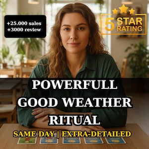 May include: A person in a dark green shirt sits at a table with five tarot cards. Text reads: +25.000 sales, +3000 review, 5 STAR RATING, POWERFULL GOOD WEATHER RITUAL, SAME DAY | EXTRA-DETAILED. The scene features a person with long wavy brown hair.