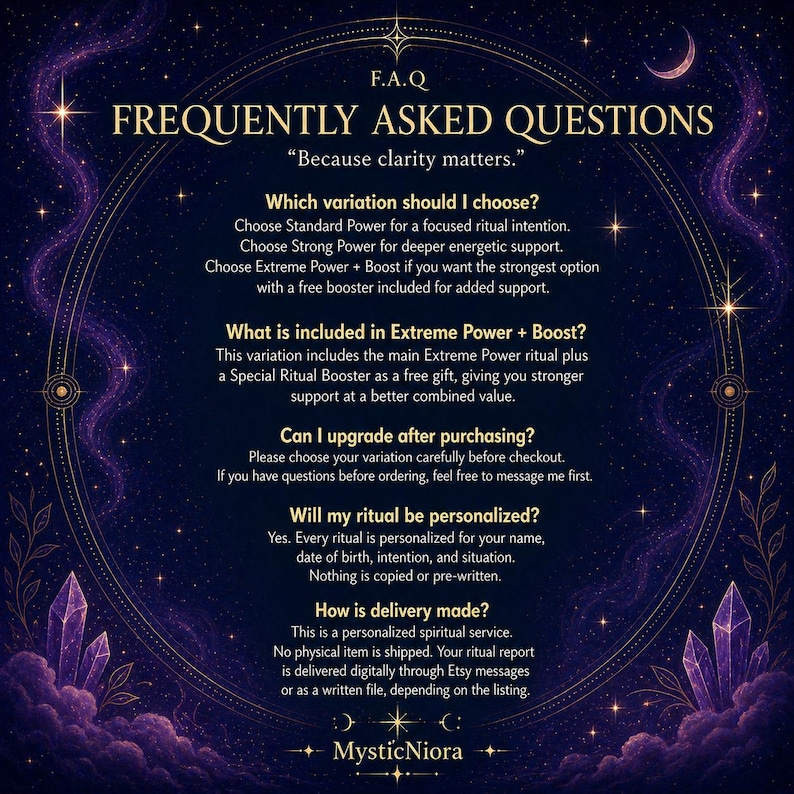 May include: A digital graphic with the text "F.A.Q FREQUENTLY ASKED QUESTIONS" in gold lettering. The graphic includes information about ritual variations, personalization, and delivery methods. The background is a dark blue with celestial elements.