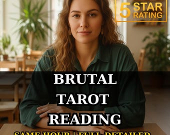Brutal Tarot Reading: Honest Psychic Insights, No Sugar Coating