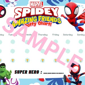 May include: A Marvel Spidey and His Amazing Friends potty chart. The chart features Spider-Man, Hulk, and other characters. The chart has spaces for each day of the week and includes the text "SUPER HERO : ...".