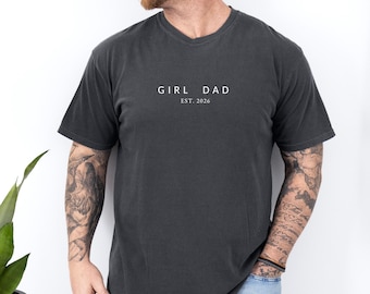 Comfort Colors® Girl dad Shirt, Minimalist Girl dad Tee, Daddys Girl Apparel, Daddy of Girls, Step Dad Tshirt, Custom EST Fathers Day Gift