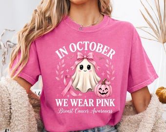 Comfort Colors® In October We Wear Pink Ghost Sweatshirt, Breast Cancer Awareness Tee, Halloween Ghost Tshirt, Cancer Pink Ribbon Shirt gift