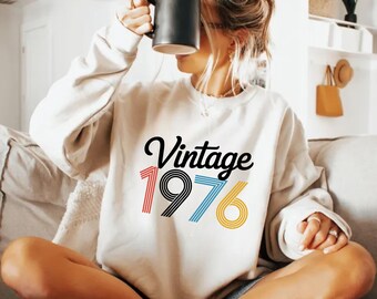 Vintage 1976 Sweatshirt 50th Birthday Gifts for Women 50th Birthday Gift for Mom Fiftieth Sweater Born in 1976 Gift for Her Unique Gift