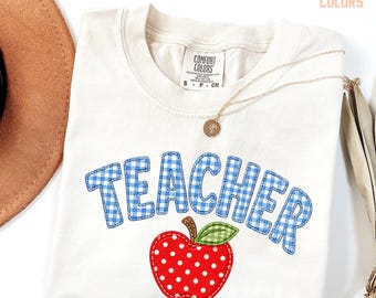 Comfort Colors® Checkered Teacher Apple Shirt, Faux Patchwork Teacher Shirt, First Day Of School Shirt, Teacher Gift
