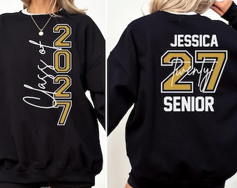 Personalized Senior 2027 Sweatshirt, Class Of 27 Sweatshirt, Graduation 2027 Hoodie, Custom Name Graduation Gift, Class of 2027 Senior Gifts