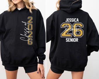 Personalized Senior 2026 Hoodie, Class Of 26 Sweatshirt, Graduation 2026 Hoodie, Custom Name Graduation Gift, Class of 2026 Senior Gifts