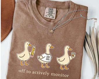 Comfort Colors® Test Day Goose Shirt, You Got This Teacher Tee, Off To Actively Monitor, School Testing Humor Shirt, Back to School Gift