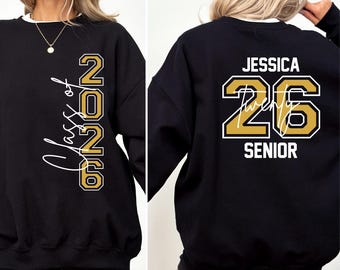 Personalized Senior 2026 Sweatshirt, Class Of 26 Sweatshirt, Graduation 2026 Hoodie, Custom Name Graduation Gift, Class of 2026 Senior Gifts
