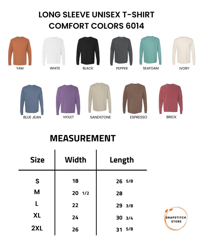 May include: A product image showcasing a variety of long-sleeve unisex t-shirts in various colors, including Yam, White, Black, and Blue Jean. The image also includes a measurement chart with sizes ranging from S to 2XL, detailing width and length in inches.