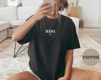Comfort Colors® Coquette Mama Shirt, Mom Appreciation Shirt, Best Mom Shirt, Mama T-Shirt, Gift for Mother’s Day, From Daughter, Mom Gift
