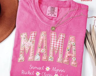 Comfort Colors® Personalized Mama Faux Patchwork Shirt With Kids Names, Floral Mom Shirt Personalized, Mothers Day Gift Shirt For Mama