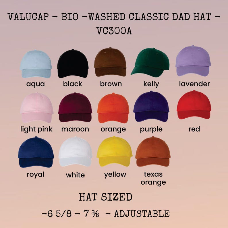 May include: A display of Valucap Bio-Washed Classic Dad Hats in various colors, including aqua, black, brown, and lavender. The hats are labeled with their color names and are adjustable, with sizes ranging from 6 5/8 to 7 3/8.
