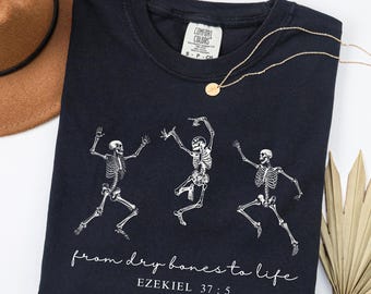Christian Halloween Shirt, Ezekiel 37 Skeleton Dancing T-Shirt: Christian Halloween Comfort Colors Tee,Fall Jesus Shirts, Bible Verse Tshirt