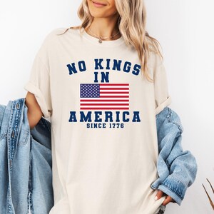 Comfort Colors No Kings in America T Shirt, Anti-Trump, Protest Shirt,Democracy Tee, Protest,Gift for Anti Tee, Patriotic Tee, Liberal Shirt