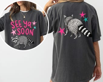 See Ya Soon Raccoon Comfort Colors Shirt, Raccoon Summer Girl Shirt, Last Day Of School Teacher Tee