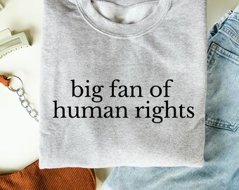 Human Rights T-Shirt, Social Justice Activist, 100% Cotton