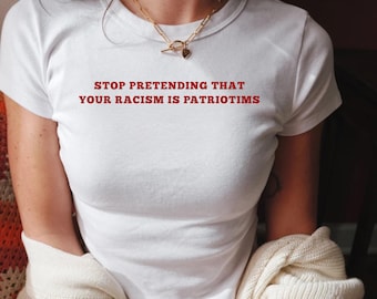 Activist Baby Tee: Pro-Immigration, Anti-Racism, Equal Rights