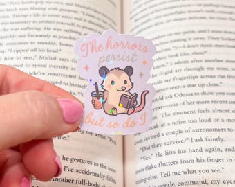 The Horrors Persist Sticker
