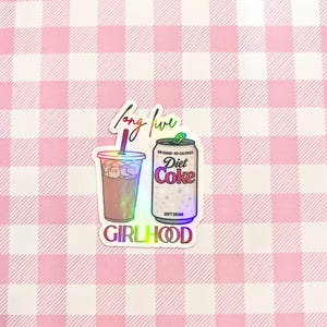 Long Live Girlhood Sticker