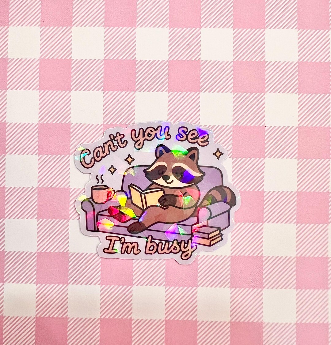 Can’t You See I’m Busy Sticker - Etsy