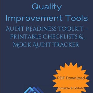 May include: A navy blue graphic with the text "Quality Improvement Tools" and "Audit Readiness Toolkit". Includes a PDF download icon and the words "Printable & Editable". The logo for Quality Doc Hub is also present.