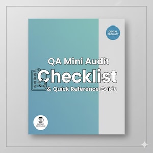 May include: A digital product cover with a teal and white gradient background. The title "QA Mini Audit Checklist & Quick Reference Guide" is in bold white text. Includes a checklist icon and a "Digital Product" badge.