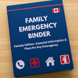 Può includere: Un raccoglitore blu per le emergenze familiari con la bandiera canadese in alto a destra. La copertina include il testo "FAMILY EMERGENCY BINDER" e "Canada Edition- Essential Information & Plans for Any Emergency".