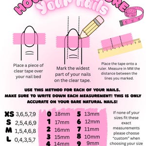 May include: A pink and white graphic with instructions on how to measure nails for sizing. Includes illustrations, a ruler, and a tape measure. Text includes size measurements in millimeters and size options.