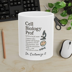 Ceramic Mug Cell Biology Professor Customizable Tea Coffee Cup Biologist Gift for Teacher Scientist Graduation Student
