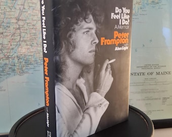 Do You Feel Like I Do: Peter Frampton First Edition Hard Cover Book Autobiography DJ