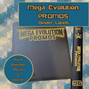 May include: A black binder featuring gold text that reads Mega Evolution Promos on the front cover and spine. A circular blue graphic includes the text Digital Download! PNG file & SVG File! The top blue banner displays Mega Evolution PROMOS Binder Labels.