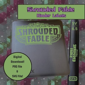May include: A digital download set of Shrouded Fable binder labels featuring a black binder with a green logo and a matching black spine label. The text reads Scarlet & Violet Shrouded Fable, SV 6.5, and SFA. Includes PNG and SVG file formats.