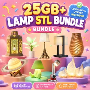 May include: A digital graphic displaying a 25GB+ Lamp STL Bundle with a commercial license included. The image features various 3D lamp designs, including a lantern, a plant-shaped lamp, an Eiffel Tower lamp, a planet lamp, and abstract structures.