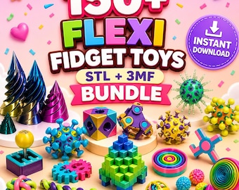 May include: A collection of colorful, 3D-printed flexi fidget toys. The image features various shapes, including geometric figures, gears, and abstract designs. The text reads "150+ Flexi Fidget Toys Bundle" with an "Instant Download" badge.