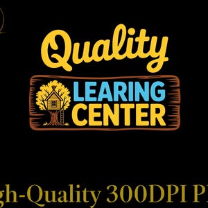 Könnte beinhalten: Schwarzes Grafikdesign mit den Worten "Quality Learning Center" in Gelb und Blau. Eine Baumhaus-Illustration befindet sich in der Mitte. Der Text "High-Quality 300DPI PNG" steht unten.