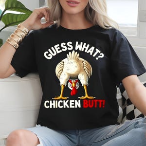 Funny Guess What? Chicken Butt! png, Guess What Chicken Butt Sublimation Clipart, Farm Animal Humor Printable Image for T-Shirt Mugs
