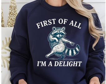 Zuallererst bin ich eine Freude PNG | Lustiger Waschbär PNG, lustiges Waschbär-sarkastisches Zitat, sarkastisches Zitat Design, Humor Sublimation PNG Shirt