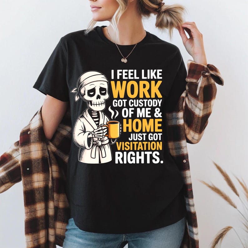 Funny Work Life Balance Skeleton PNG: Halloween Custody Saying (digital ...