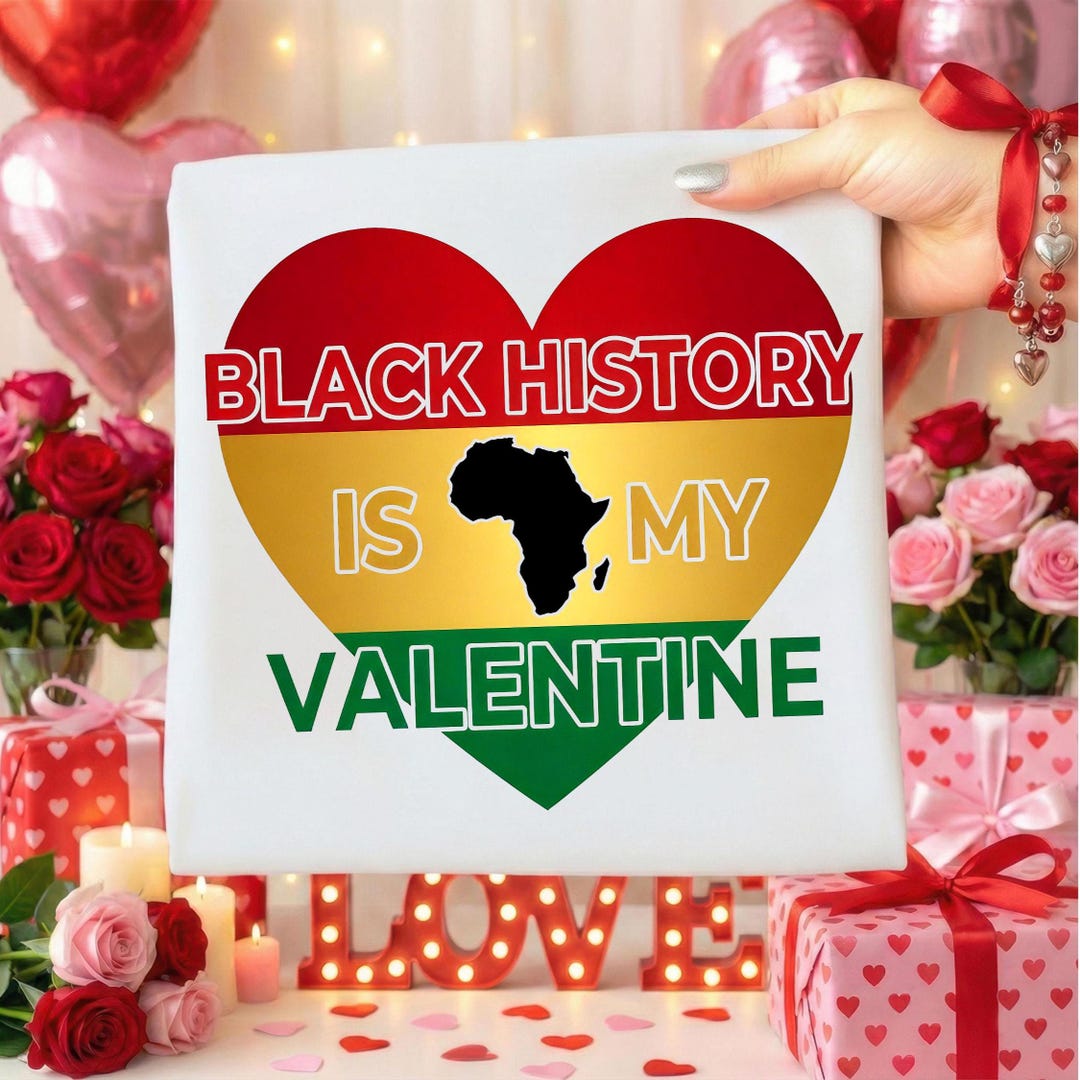 Black History is My Valentine PNG, Pan African Heart Design, Black Love ...