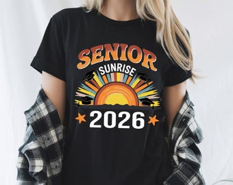Sunrise Senior 2026 png, Retro Sunset Sunrise Shirt, Vintage Class of 2026 Senior, 2026 Graduation Gift, Senior is 2026, Senior Graduation