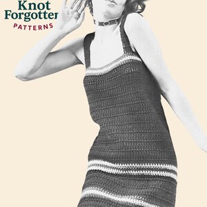 May include: Black and white image of a woman wearing a crochet dress. The dress has a square neckline and a striped pattern at the hem. The image includes the text "Knot Forgotten Patterns".