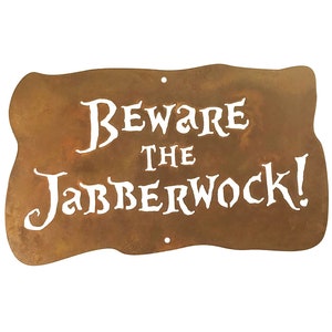 Beware the Jabberwock Wall Sign Alice in Wonderland - Free Shipping in US