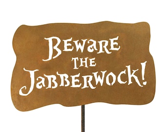 Beware the Jabberwock Yard Garden Stick Sign Alice in Wonderland - Free Shipping in US