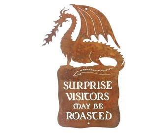 Surprise Visitors Will Be Roasted Wall Sign - Free Shipping in US