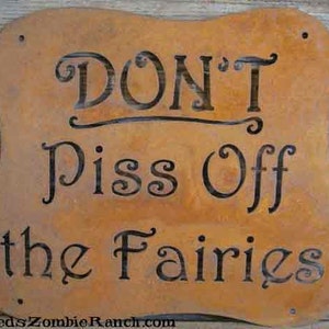 Don't Piss Off the Fairies Wall Sign Free Shipping in US image 2